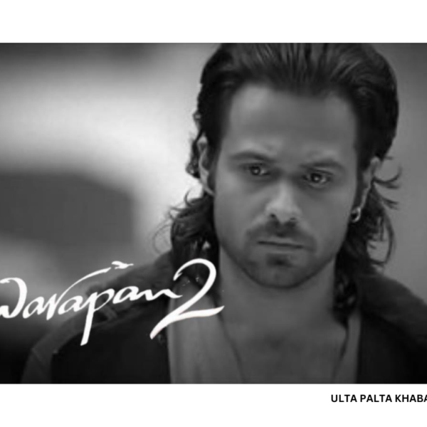 Emraan Hashmi’s Awarapan 2 Is Officially Happening –…