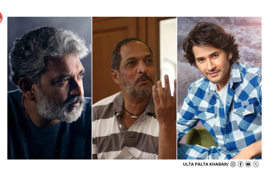 Why Nana Patekar Turned Down a Big Role in Rajamouli’s Mega Film?