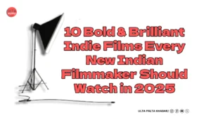 10 Bold & Brilliant Indie Films Every New…