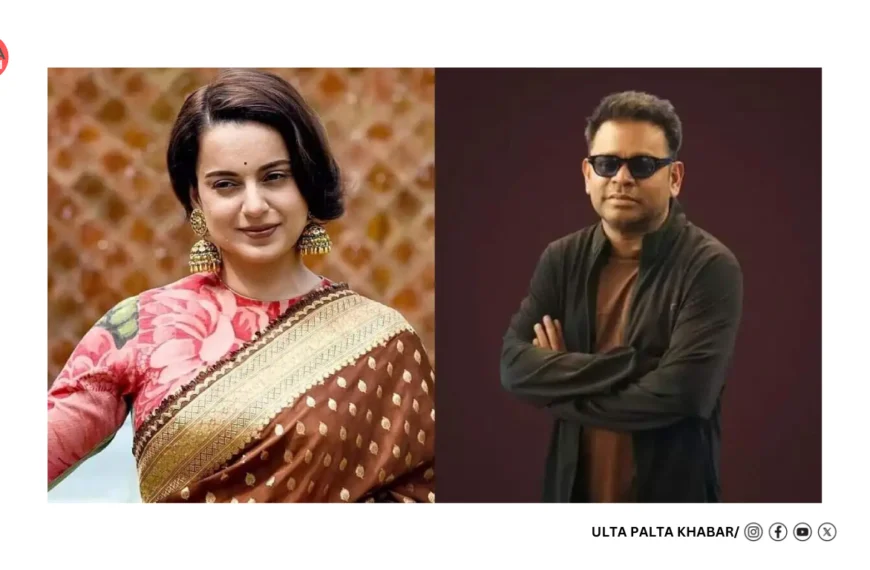 Kangana Ranaut vs A.R. Rahman: ‘He Called My Film Propaganda,’ Actress Explodes After BBC Interview Sparks Fresh Bollywood Controversy