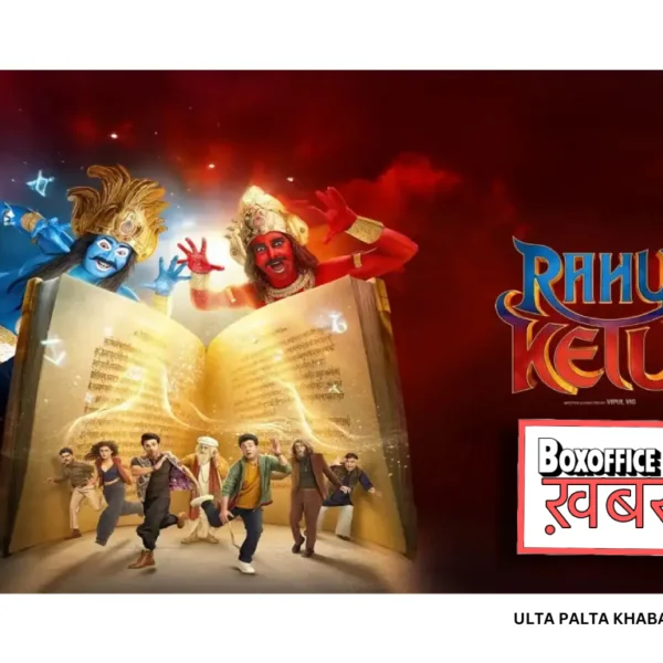 Rahu Ketu 7-Day Box Office Report