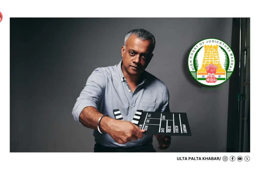 Gautham Menon Loses INR 4.25 Crore Legal Battle: Madras High Court Verdict Sends Shockwaves Across Tamil Film Industry