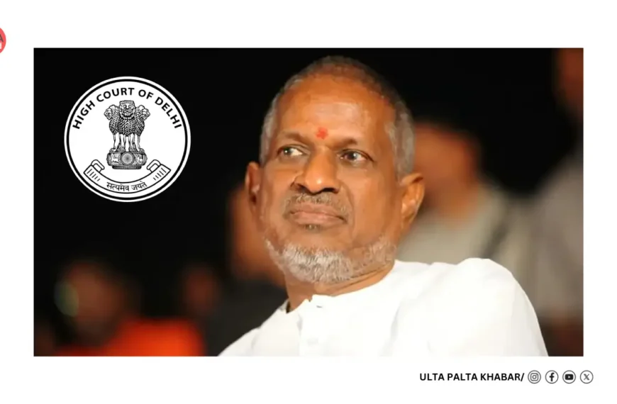 Delhi High Court Shocks Music Industry: Ilaiyaraaja Loses ‘En Iniya Pon Nilave’ Copyright Battle Against Saregama In Explosive Verdict